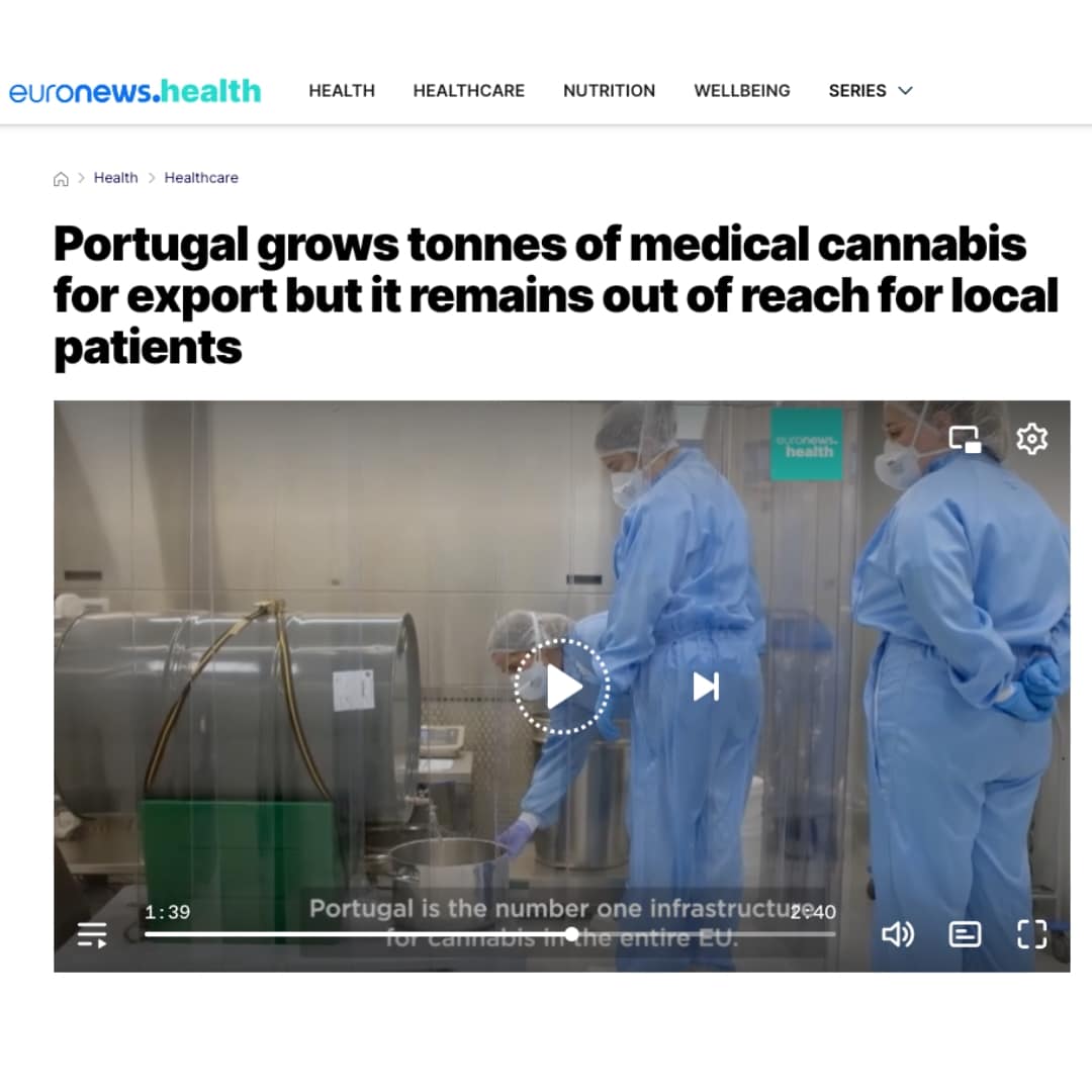 Euronews: Portugal cultiva toneladas de cannabis medicinal para la exportación, pero sigue fuera del alcance de los pacientes locales