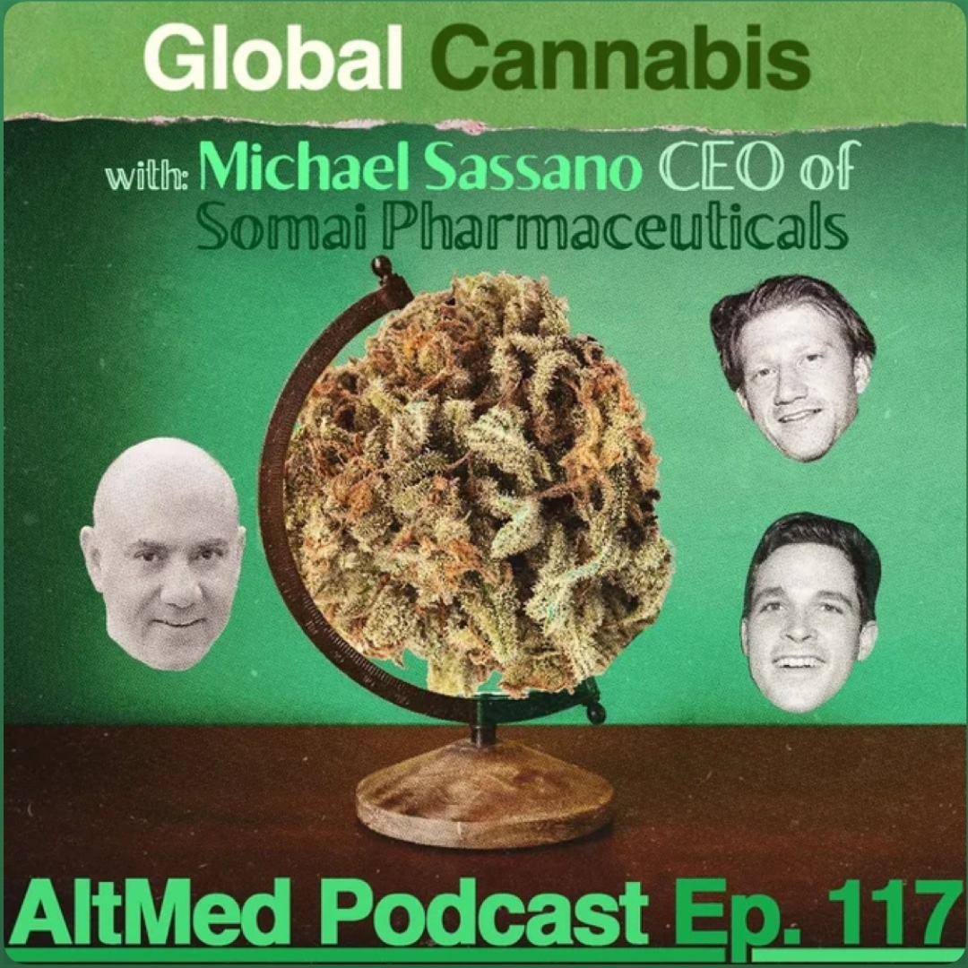 Cannabis global: Michael Sassano, CEO y fundador de Somai Pharmaceuticals (AltMed Ep.117)